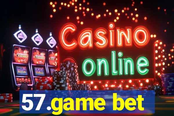 57.game bet